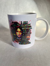 Load image into Gallery viewer, “I Am Black Woman” Mug